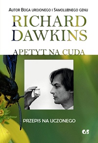 Richard Dawkins ‹Apetyt na cuda›