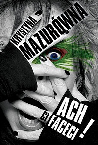 Krystyna Mazurówna &lsaquo;Ach ci faceci!&rsaquo;