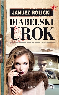 Janusz Rolicki ‹Diabelski urok›