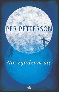 Per Petterson &lsaquo;Nie zgadzam się&rsaquo;