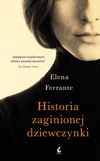 Elena Ferrante ‹Historia zaginionej dziewczynki›
