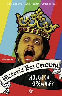 Wojciech Drewniak ‹Historia bez cenzury›
