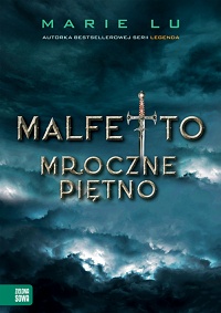 Marie Lu ‹Malfetto. Mroczne piętno›