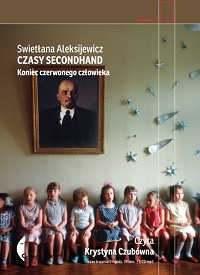 Swietłana Aleksijewicz &lsaquo;Czasy secondhand&rsaquo;