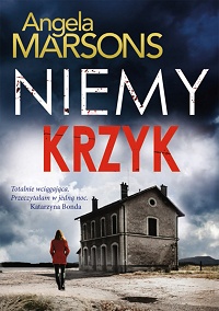 Angela Marsons ‹Niemy krzyk›