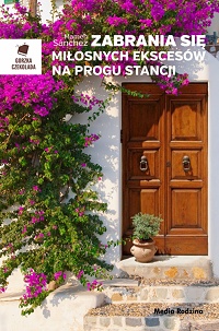 Mamen Sànchez ‹Zabrania się miłosnych ekscesów na progu stancji›