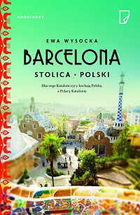 Ewa Wysocka ‹Barcelona stolica Polski›