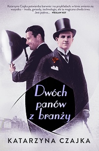 Katarzyna Czajka ‹Dwóch panów z branży›