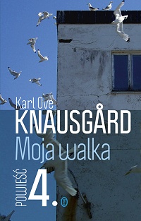 Karl Ove Knausgård ‹Moja walka. Powieść 4›