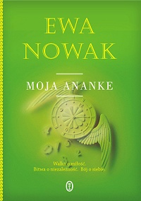Ewa Nowacka ‹Moja Ananke›