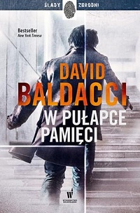 David Baldacci ‹W pułapce pamięci›
