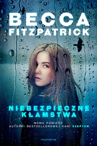 Becca Fitzpatrick ‹Niebezpieczne kłamstwa›