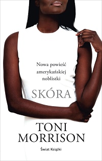 Toni Morrison ‹Skóra›