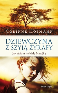 Corinne Hofmann ‹Dziewczyna z szyją żyrafy›