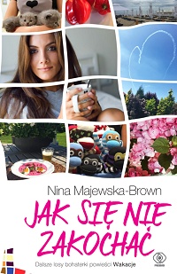 Nina Majewska-Brown ‹Jak się nie zakochać›