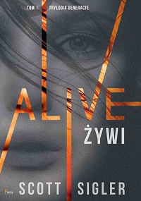 Scott Sigler ‹Alive. Żywi›