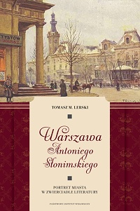 Tomasz M. Lerski ‹Warszawa Antoniego Słonimskiego›