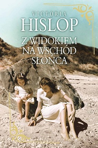 Victoria Hislop &lsaquo;Z widokiem na wschód słońca&rsaquo;