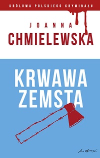 Joanna Chmielewska ‹Krwawa zemsta›