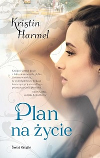 Kristin Harmel ‹Plan na życie›