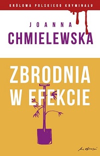 Joanna Chmielewska ‹Zbrodnia w efekcie›