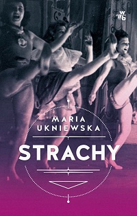 Maria Ukniewska ‹Strachy›