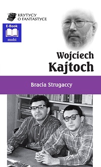Wojciech Kajtoch &lsaquo;Bracia Strugaccy&rsaquo;