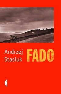 Andrzej Stasiuk ‹Fado›