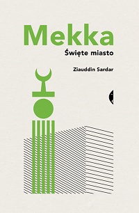 Ziauddin Sardar ‹Mekka›