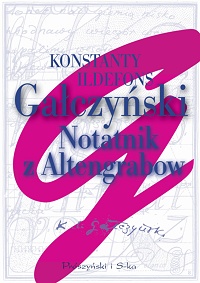 Konstanty Ildefons Gałczyński ‹Notatnik z Altengrabow›