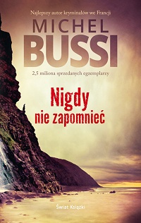 Michel Bussi &lsaquo;Nigdy nie zapomnieć&rsaquo;