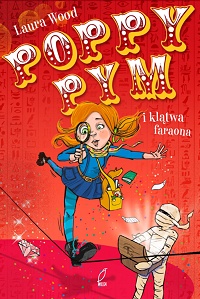 Laura Wood &lsaquo;Poppy Pym i klątwa faraona&rsaquo;