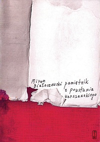 Miron Białoszewski ‹Pamiętnik z Powstania Warszawskiego›