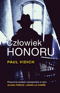 Paul Vidich &lsaquo;Człowiek honoru&rsaquo;