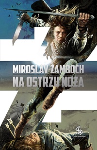 Miroslav Žamboch ‹Na ostrzu noża›