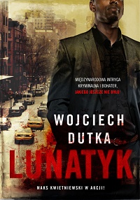 Wojciech Dutka ‹Lunatyk›
