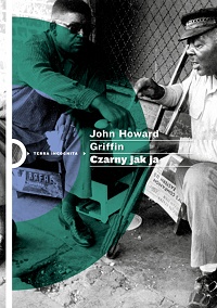 John Howard Griffin &lsaquo;Czarny jak ja&rsaquo;