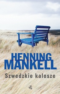 Henning Mankell ‹Szwedzkie kalosze›
