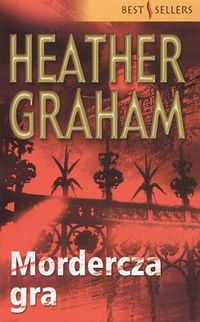 Heather Graham &lsaquo;Mordercza gra&rsaquo;