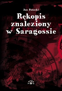 Jan Potocki ‹Rękopis znaleziony w Saragossie›