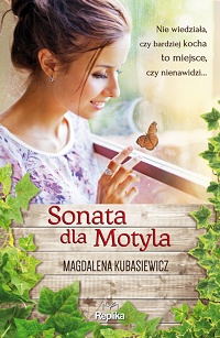 Magdalena Kubasiewicz ‹Sonata dla Motyla›