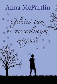 Anna McPartlin &lsaquo;Gdzieś tam w szczęśliwym miejscu&rsaquo;