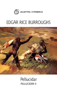 Edgar Rice Burroughs ‹Pellucidar›