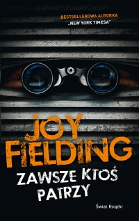 Joy Fielding &lsaquo;Zawsze ktoś patrzy&rsaquo;