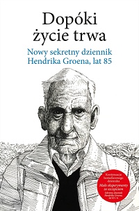 Hendrik Groen ‹Dopóki życie trwa›