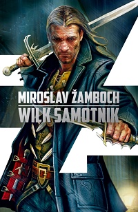 Miroslav Žamboch ‹Wilk samotnik›