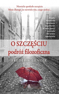 Frédéric Lenoir ‹O szczęściu›