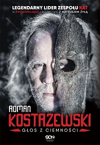 Roman Kostrzewski, Mateusz Żyła ‹Roman Kostrzewski. Głos z ciemności›