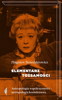 Zbigniew Benedyktowicz ‹Elementarz tożsamości›