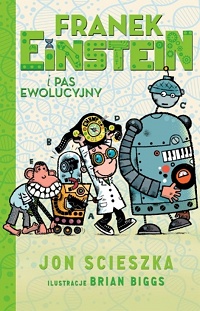 Jon Scieszka &lsaquo;Franek Einstein i pas ewolucyjny&rsaquo;
